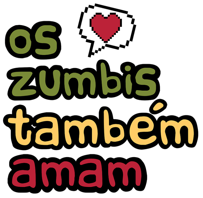 Os Zumbis também Amam