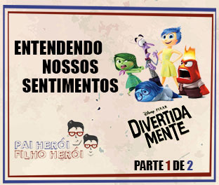 PHFH Ep.1 – [Filme] Divertidamente – Entendendo nossos Sentimentos