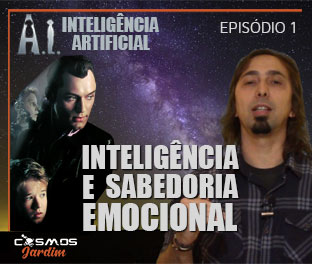 CJ Ep.1 – [Filme] A.I. Inteligência Artificial – Inteligência e Sabedoria Emocional